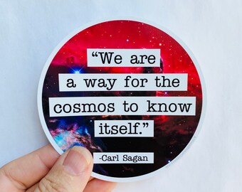 We are a way for the cosmos vinyl sticker