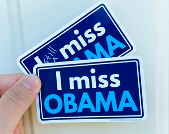 I miss Obama vinyl sticker