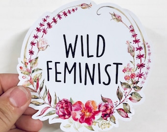 Wild feminist vinyl sticker