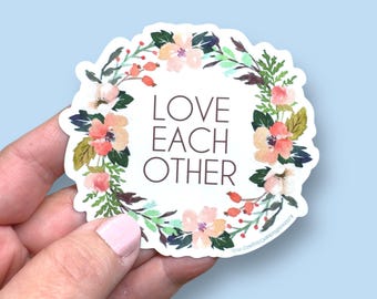 love each other floral wreath vinyl sticker