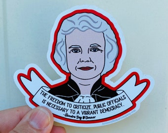 The freedom to criticize Sandra Day O’Connor quote vinyl sticker