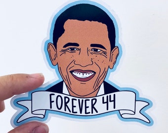 President Obama forever 44 vinyl sticker