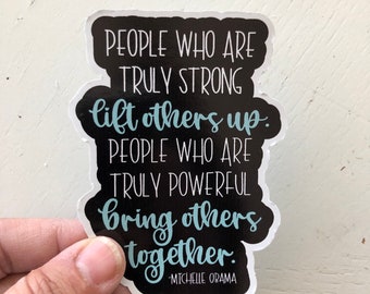 People who are truly strong vinyl sticker