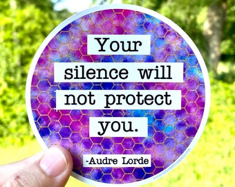 Your silence will not protect you vinyl sticker