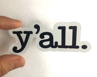 y'all southern vinyl sticker