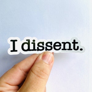 I dissent words vinyl sticker
