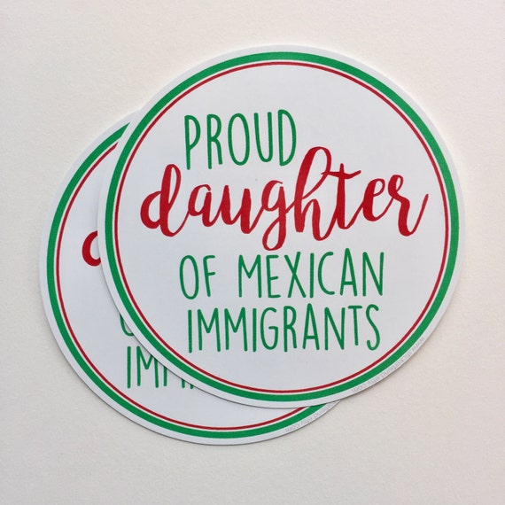 Proud Daughter Of Immigrants Activism Sticker Sticker Vinyl Bumper Sticker Decal Waterproof 5