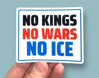 No Kings Wars No Ice Vinyl Sticker - Waterproof, Weatherproof