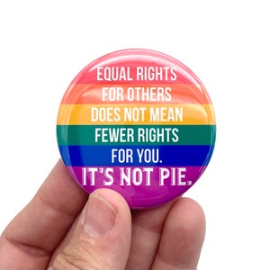 equal rights pie pinback button