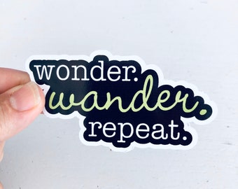 wonder wander repeat vinyl bumper sticker