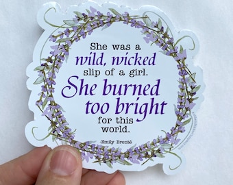 She was a wicked slip of a girl vinyl sticker