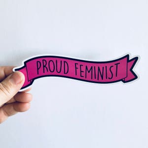 proud feminist banner vinyl sticker