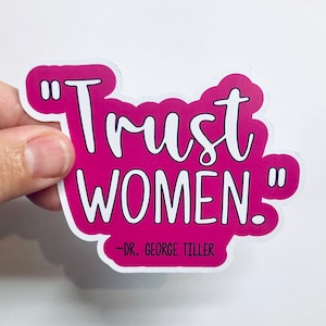 trust women vinyl sticker