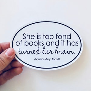 she is too fond of books vinyl sticker