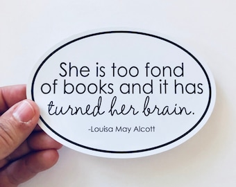 she is too fond of books vinyl sticker