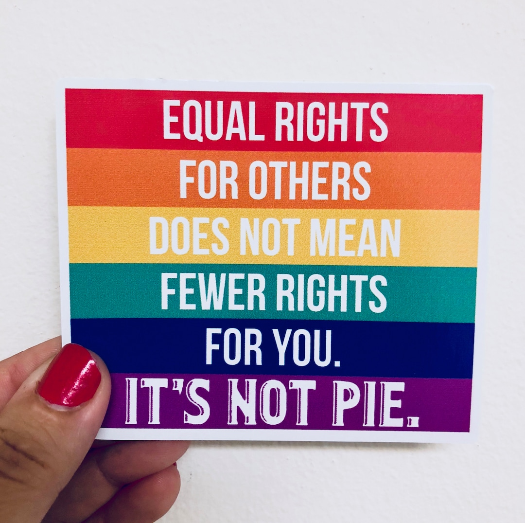 Equal Rights for Others (it's Not Pie) Vinyl Sticker - Etsy