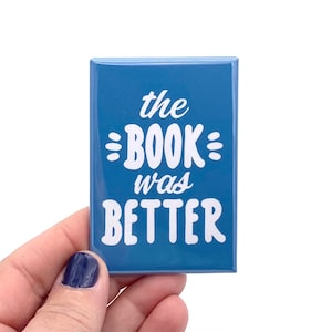 the book was better rectangle refrigerator magnet