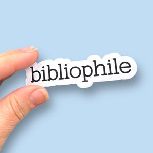 bibliophile vinyl sticker, book lover gift, reading sticker, waterproof vinyl sticker