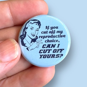 Reproductive Choice Pinback Button
