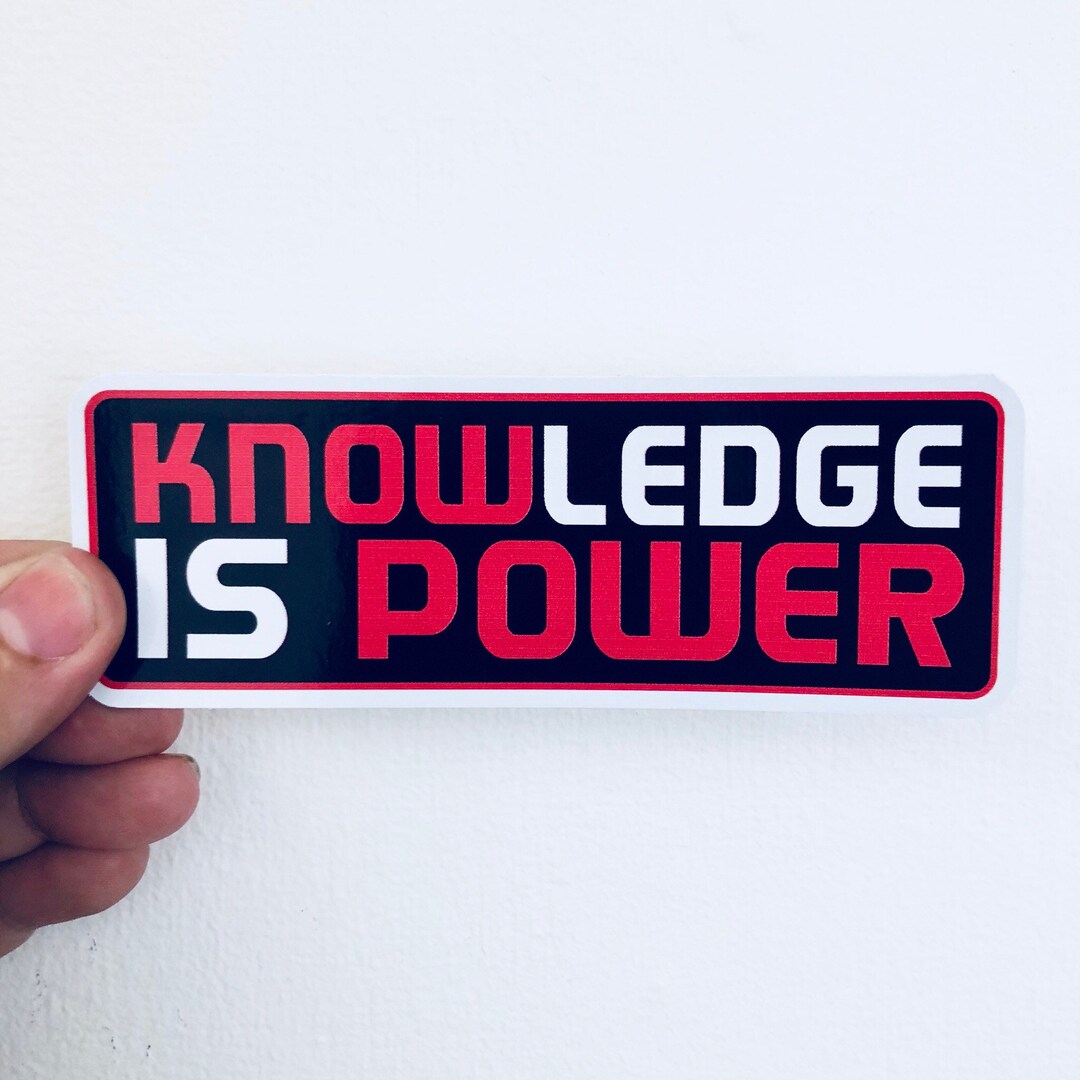 Knowledge is Power | Know Power | Laptop Sticker | Skateboard Sticker ...