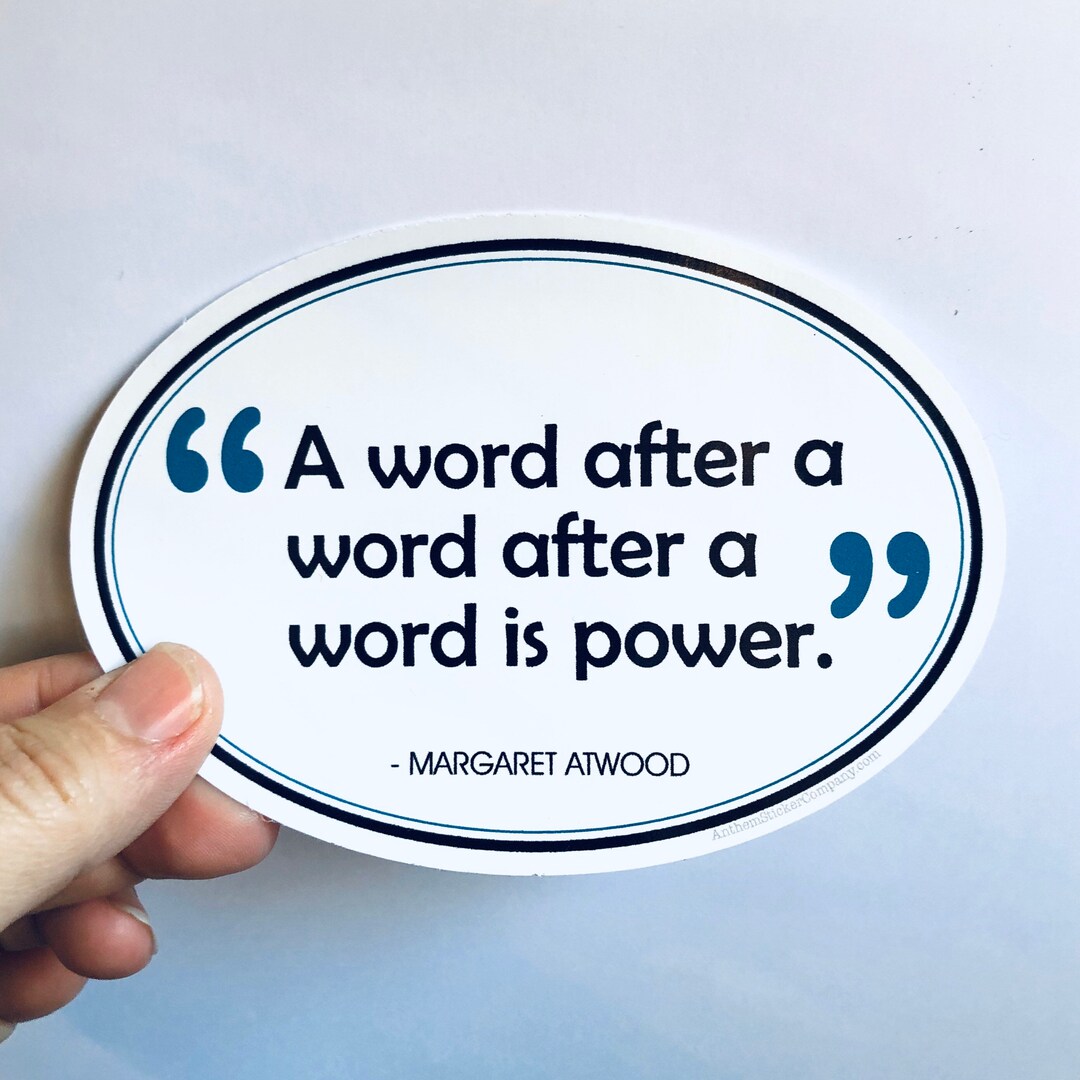 A Word After a Word After a Word is Power Vinyl Sticker - Etsy