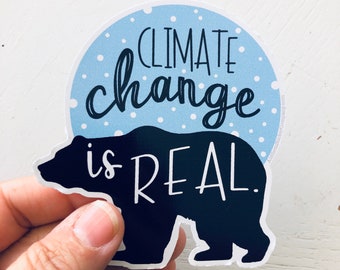 climate change is real polar bear vinyl sticker