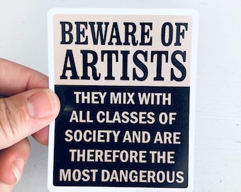 beware of artists vinyl sticker
