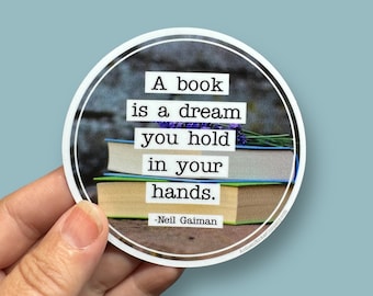 a book is a dream you hold in your hands vinyl sticker