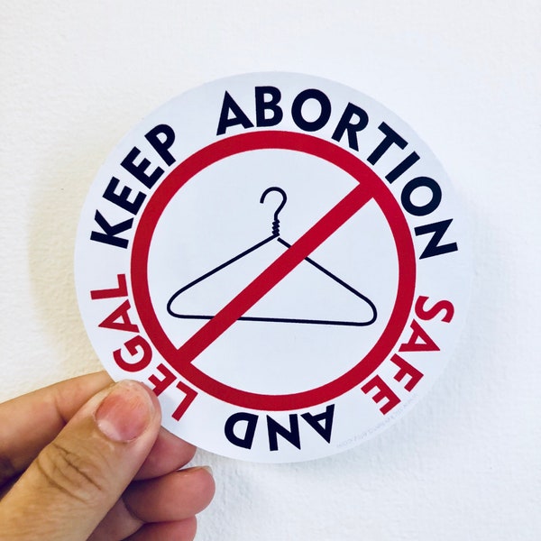 keep abortion safe and legal vinyl sticker