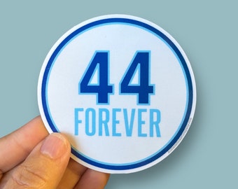 44 forever Obama vinyl sticker