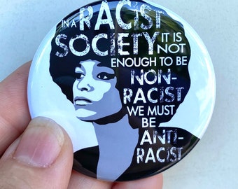 In a racist society pinback button