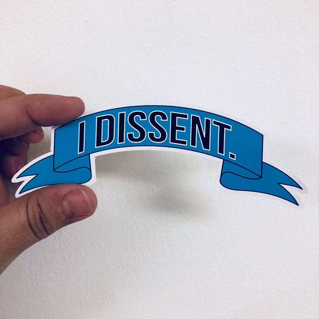 I Dissent Banner Vinyl Sticker - Etsy