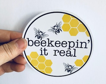 beekeepin' it real vinyl sticker