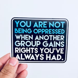 you are not being oppressed vinyl sticker