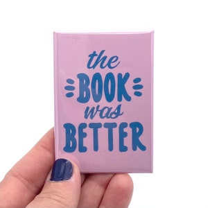 the book was better rectangle refrigerator magnet