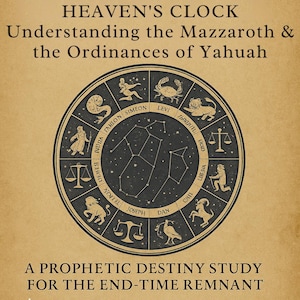 May include: A tan-colored book cover with the title "HEAVEN'S CLOCK" and the subtitle "Understanding the Mazzaroth & the Ordinances of Yahuah." A circular graphic depicts zodiac symbols and constellations. The text "A PROPHETIC DESTINY STUDY FOR THE END-TIME REMNANT" is at the bottom.