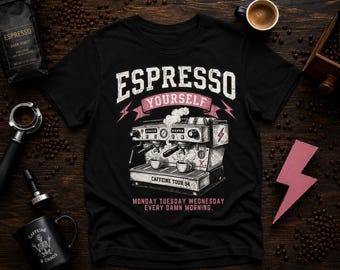 Espresso Yourself PNG, Funny Coffee Lover Shirt Design, Vintage Sublimation PNG, Mom Life Coffee Tee, Every Damn Morning