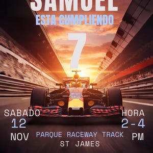 Puede incluir: Una invitación con temática de carreras con el texto "ARRANQUEN SUS MOTORES SAMUEL ESTA CUMPLIENDO 7". La invitación incluye detalles para una fiesta el sábado 12 de noviembre, de 2 a 4 PM en Parque Raceway Track, St James, 456 Raceway Dr. RSVP: 555 123 7890.