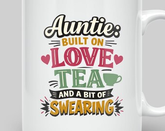 Funny Auntie Tea Mug | Unique Birthday Gift for Aunt
