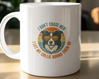 Funny Collie Dog Mug, Collie Mom/Dad Gift