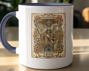 Home Renovation Survivor Mug | Funny Gift for Renovator