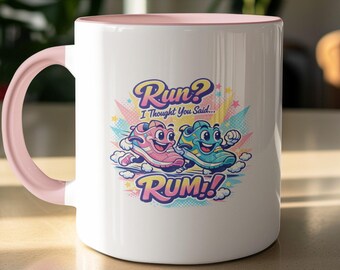 Funny Running Mug, Rum Lover Gift, I Thought You Said Rum Cup, Gift for Runners