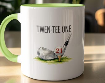 Funny 21st Birthday Golf Mug, Twen-Tee One Gift for Golfer
