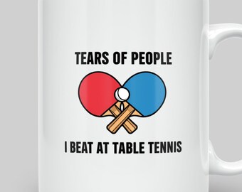 Funny Table Tennis Mug - Ping Pong Gift
