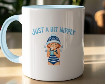 Just A Bit Nippy – Wild Swimming Mug, Cold Water Swimmer Coffee Cup