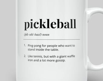 Funny Pickleball Mug, Pickleball Gift for Him or Her, Pickleball Definition Coffee Cup