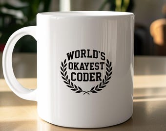 Worlds Okayest Coder Mug, Funny Programmer Gift