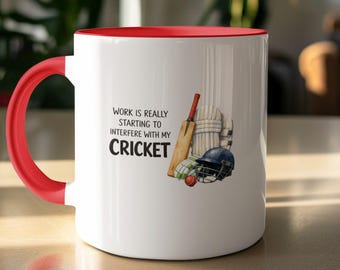 Cricket Lover Mug, Work Interfering With Cricket, Cricketer Gifts