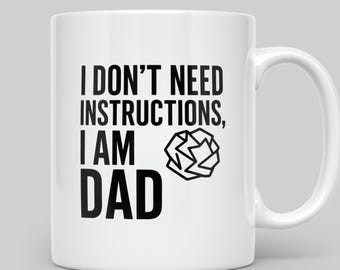 Funny Father's Day Mug, I Don't Need Instructions I Am Dad Mug, Gift for Dad UK