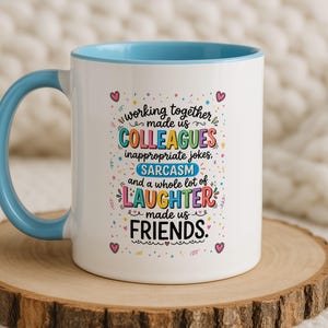 Grappige afscheidsmok voor een collega | Cadeau voor je beste collega | Vriendschapscadeau voor collega's